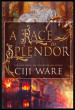 A Race to Splendor